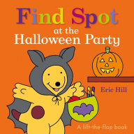 Title: Find Spot at the Halloween Party: A Lift-the-Flap Book, Author: Eric Hill