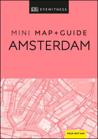 Title: DK Eyewitness Amsterdam Mini Map and Guide, Author: DK Eyewitness