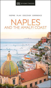 Free downloadable ebooks for android DK Eyewitness Naples and the Amalfi Coast 