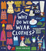 Why Do We Wear Clothes?