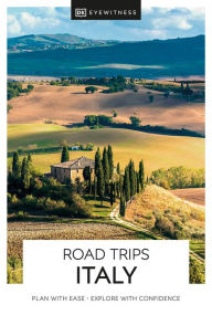 Title: DK Eyewitness Road Trips Italy, Author: DK Eyewitness