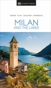 Title: DK Eyewitness Milan and the Lakes, Author: DK Eyewitness