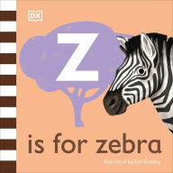 Title: Z is for Zebra, Author: DK