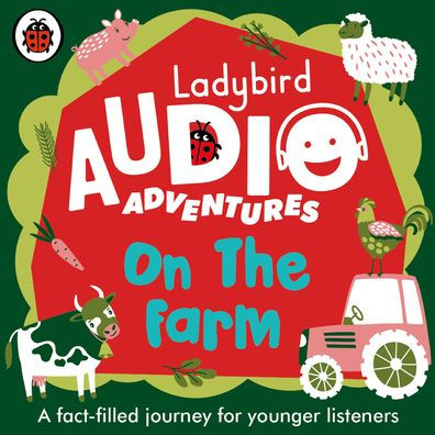 Ladybird Audio Adventures: On the Farm