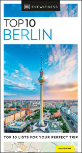 Title: DK Eyewitness Top 10 Berlin, Author: DK Eyewitness