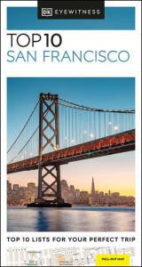 Title: DK Eyewitness Top 10 San Francisco, Author: DK Eyewitness