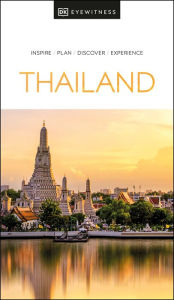 Title: DK Eyewitness Thailand, Author: DK Eyewitness
