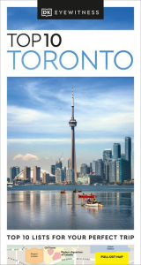 Title: DK Eyewitness Top 10 Toronto, Author: DK Eyewitness