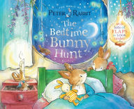 Title: The Bedtime Bunny Hunt: With Lots of Flaps to Look Under, Author: Beatrix Potter