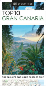 Title: DK Eyewitness Top 10 Gran Canaria, Author: DK Eyewitness