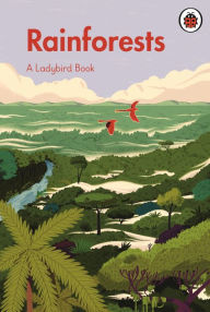 Title: A Ladybird Book: Rainforests, Author: Ladybird