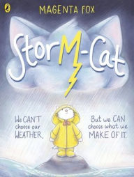 Title: Storm-Cat: A first-time feelings picture book, Author: Magenta Fox