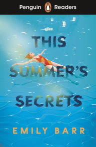 Title: Penguin Readers Level 5: This Summer's Secrets (ELT Graded Reader), Author: Emily Barr