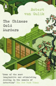 Title: The Chinese Gold Murders, Author: Robert van Gulik