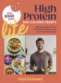 The Good Bite Lite: 500-Calorie feasts, delicious recipes with full nutritional breakdowns and food-tracking barcodes