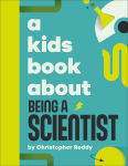 Alternative view 1 of A Kids Book About Being A Scientist