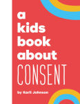 Alternative view 1 of A Kids Book About Consent