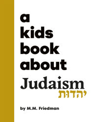 Title: A Kids Book About Judaism, Author: M.M. Friedman