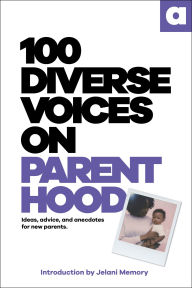Title: 100 Diverse Voices on Parenthood, Author: DK