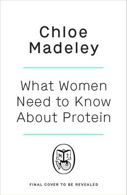 What Woman Need to Know About Protein: Understanding Its Importance and Simple Ways to Get Enough