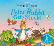 Title: Peter Rabbit Gets Stuck!: A Peter Rabbit Lift-the-Flap Tale, Author: Beatrix Potter
