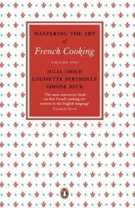 Title: Mastering the Art of French Cooking, Volume 1, Author: Julia Child
