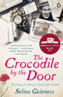 The Crocodile by the Door: The Story of a House, a Farm and a Family