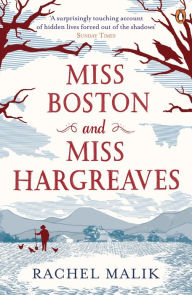 Title: Miss Boston and Miss Hargreaves, Author: Rachel Malik