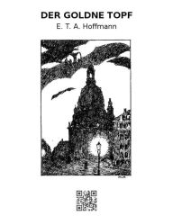 Title: Der Goldne Topf, Author: E. T. A. Hoffmann
