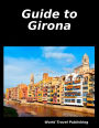 Guide to Girona