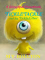 A Sleepyhead Picturebook: Tickletackle and his Ticklish Hair