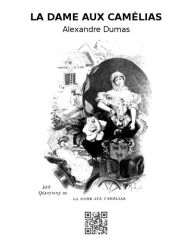 Title: La dame aux camélias, Author: Alexandre Dumas
