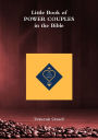Little Book of Power Couples in the Bible