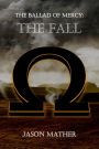 The Ballad of Mercy: The Fall