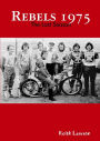 Rebels 1975 - The Last Season