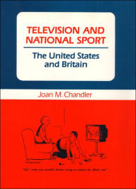 Television And National Sport: The United States And Britain