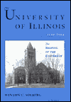 Title: The University of Illinois, 1894-1904: THE SHAPING OF THE UNIVERSITY, Author: Winton U. Solberg
