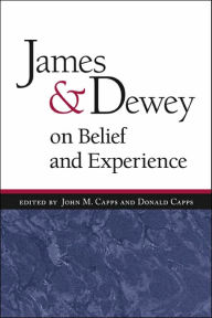 James and Dewey on Belief and Experience