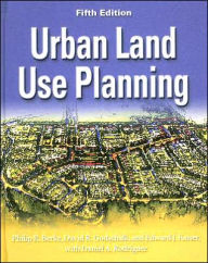 Title: Urban Land Use Planning, Fifth Edition / Edition 5, Author: Philip R. Berke