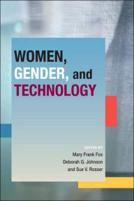 Title: Women, Gender, and Technology, Author: Mary Frank Fox