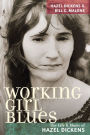Working Girl Blues: The Life and Music of Hazel Dickens
