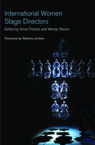 Title: International Women Stage Directors, Author: Anne Fliotsos