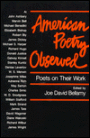 American Poetry Observed: Poets on Their Work