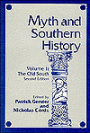 Myth and Southern History: The Old South / Edition 2