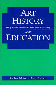 Art History and Education / Edition 1