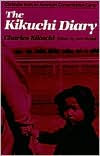 The Kikuchi Diary: Chronicle from an American Concentration Camp, the Tanforan Journals of Charles Kikuchi / Edition 1