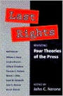 Last Rights: Revisiting *Four Theories of the Press*