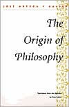 The Origin of Philosophy