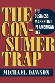 The Consumer Trap / Edition 1