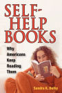 Self-Help Books: Why Americans Keep Reading Them